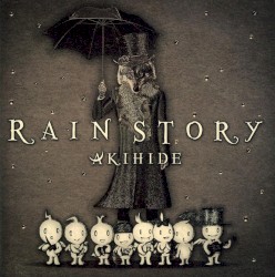 RAIN STORY album by Akihide