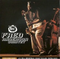 Fred Anderson Quartet Volume One album by Fred Anderson