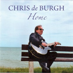 Home album by Chris de Burgh