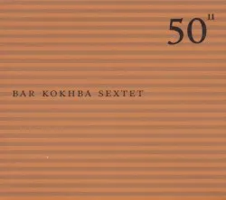 50th Birthday Celebration Volume 11 album by Masada