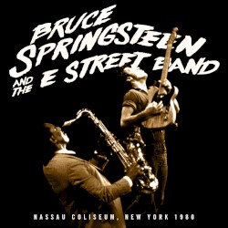 Nassau Coliseum, New York 1980 album by Bruce Springsteen