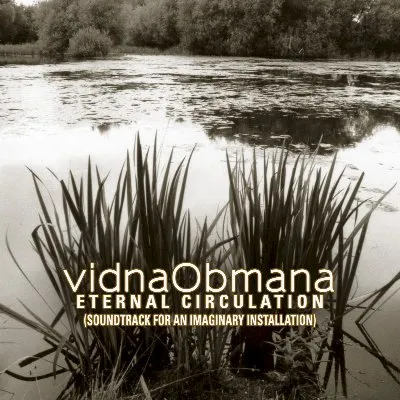 Eternal Circulation (Soundtrack for an Imaginary Installation)