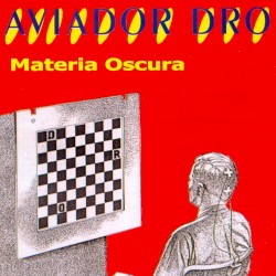 Materia Oscura album by Aviador Dro