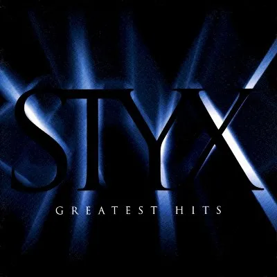 Styx - Greatest Hits album by Styx