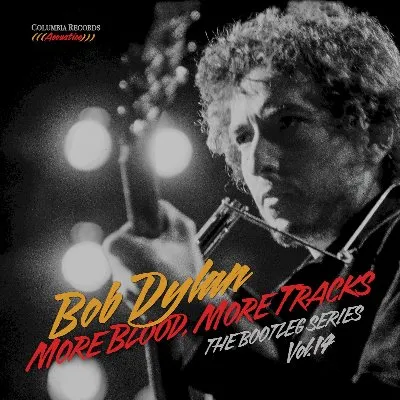 The Bootleg Series Vol. 14: More Blood, More Tracks