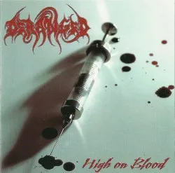 High on Blood album by Deranged