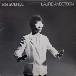 Big Science album by Laurie Anderson