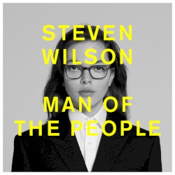 Man of the People album by Steven Wilson