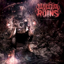 Black Heart album by Within the Ruins