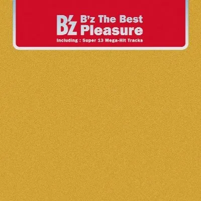 B'z The Best "Pleasure"