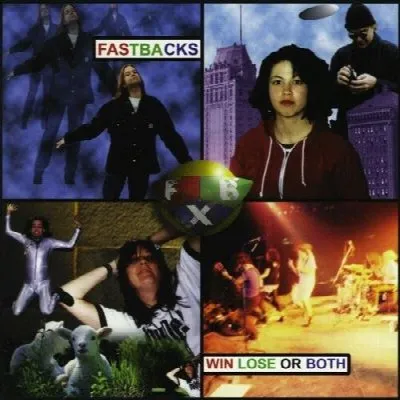 Win, Lose or Both album by Fastbacks