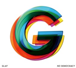 No Democracy album by Glay