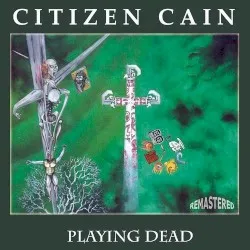 Playing Dead album by Citizen Cain