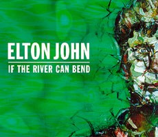 If the River Can Bend album by Elton John