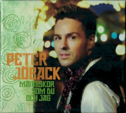 Människor som du och jag album by Peter Jöback