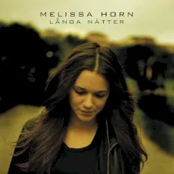 Långa nätter album by Melissa Horn