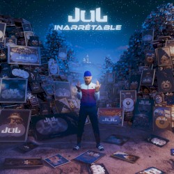 Inarrêtable album by Jul