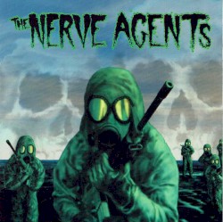 The Nerve Agents album by The Nerve Agents
