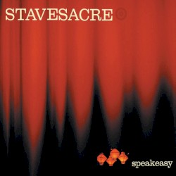 Speakeasy album by Stavesacre