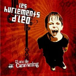 13 ans de caravaning album by Les Hurlements d'Léo