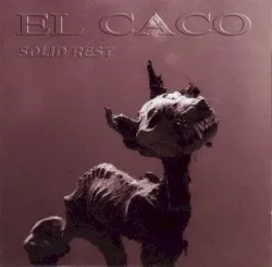 Solid Rest album by El Caco