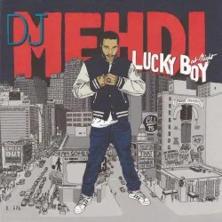 Lucky Boy at Night album by DJ Mehdi