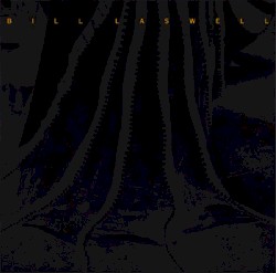 Filmtracks 2000 album by Bill Laswell