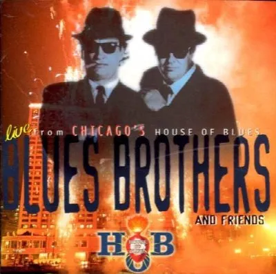 Blues Brothers and Friends: Live from Chicago's House of Blues