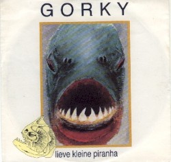 Lieve kleine piranha album by Gorki