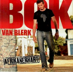 Afrikanerhart album by Bok van Blerk
