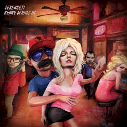 Kenny Dennis III album by nephew