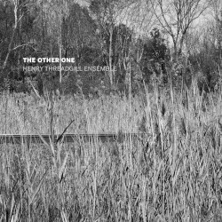 The Other One album by Henry Threadgill