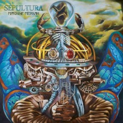 Machine Messiah album by Sepultura