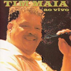 Tim Maia ao Vivo album by Tim Maia