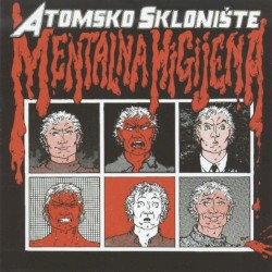 Mentalna higijena album by Atomsko sklonište
