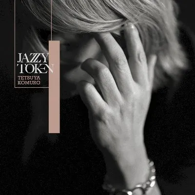 JAZZY TOKEN album by Tetsuya Komuro