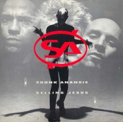 Selling Jesus album by Skunk Anansie