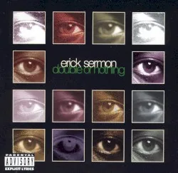 Double or Nothing album by Erick Sermon