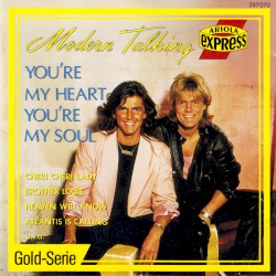 You're My Heart, You're My Soul album by Modern Talking