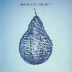 Bizarre Fruit album by M People