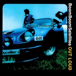 Out Loud album by Boom Boom Satellites