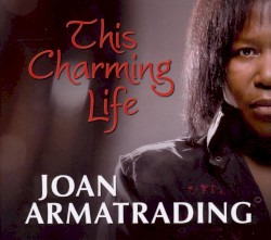 This Charming Life album by Joan Armatrading