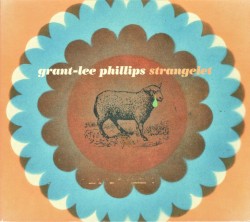 Strangelet album by Grant-Lee Phillips