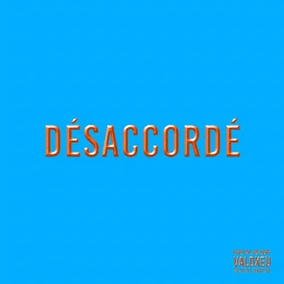 Désaccordé album by Vald