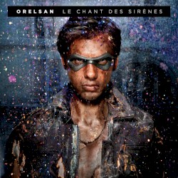 Le chant des sirènes album by Orelsan