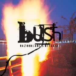 Razorblade Suitcase album by Bush