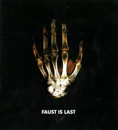 Faust is Last