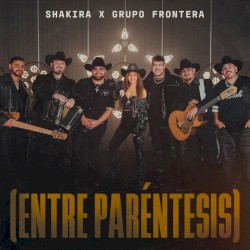 (Entre Paréntesis) album by Shakira