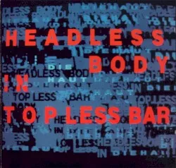 Headless Body in Topless Bar album by Die Haut