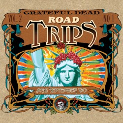 Road Trips Volume 2 Number 1 album by Grateful Dead